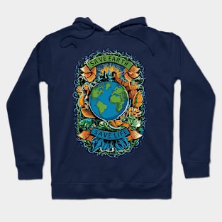 Save Earth, Save Life! Hoodie